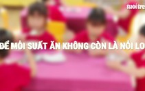 An toàn thực phẩm, kiểm soát từ nơi sản xuất đến bàn ăn