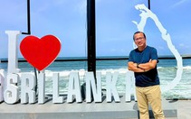 Trở lại Colombo sau 27 năm, gặp một thành phố bình yên