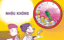 '1 - 2 - 3 - dzô', nhậu sao cho có trách nhiệm?