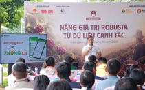 Nâng giá trị Robusta từ dữ liệu canh tác trên ứng dụng 2Nông