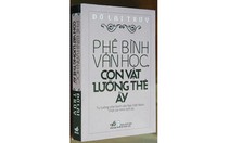 Tọa đàm về tác phẩm "Phê bình văn học, con vật lưỡng thể ấy"