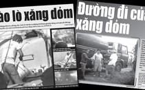 Chuyện chưa kể về phóng sự điều tra xăng dầu dỏm