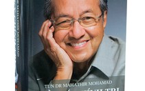 ​Đi cùng hành trình chính trị của Mahathir Mohamad