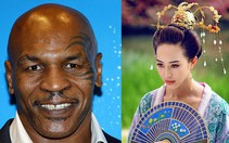 Mike Tyson,Trương Quân Ninh, Trần Ý Hàm đến Việt Nam đóng phim