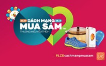 ​Cơn lốc “Cách mạng mua sắm” khổng lồ dành riêng cho tín đồ shopping Việt