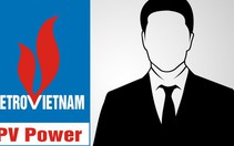 Lãnh đạo PVN đi nước ngoài không về có thể bị sa thải