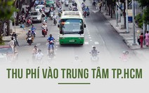 TP.HCM đánh giá lại đề án thu phí xe vô nội đô