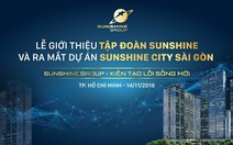 Đếm ngược đến lễ ra mắt Sunshine Group tại TP.HCM