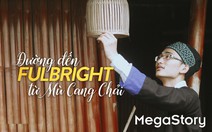 Đường đến Fulbright của Khang A Tủa