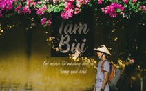 Tâm Bùi: 'Hãy cứ lên đường, vì cuộc đời đang đợi'