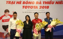 Huỳnh Đức và Thanh Bình tham gia trại hè bóng đá thiếu niên