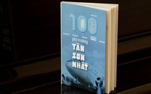 100 năm, trăm chuyện về sân bay Tân Sơn Nhất