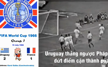 Video clip lịch sử ủng hộ Uruguay và Brazil, chia sẻ nhiều ngày 6-7