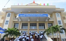 Bình Thuận đưa trung tâm hành chính công vào hoạt động