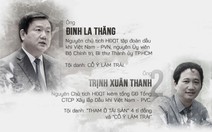 21 người cùng hầu tòa trong vụ án ông Đinh La Thăng là ai?