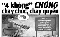 Chống chạy chức, chạy quyền: Trên có nghiêm, dưới mới sạch