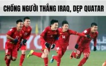 Nhịn cười không nổi cách bạn đọc TTO mừng U23 Việt Nam