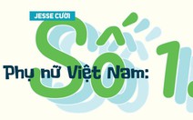 Phụ nữ Việt Nam: Số 1