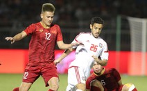 Giao hữu U22 VN - U22 UAE: Cơ hội hoàn thiện khiếm khuyết trước SEA Games