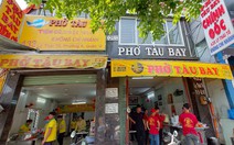 Sài Gòn có phở Tàu Bay, ăn tô xe lửa cả ngày... chán cơm