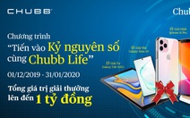 Ra mắt chương trình 'Tiến vào Kỷ nguyên số cùng Chubb Life'