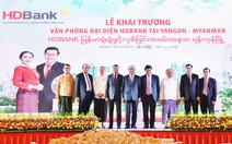 HDBank khai trương văn phòng đại diện tại Myanmar