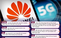 Tâm điểm công nghệ 2019: Căng thẳng 'đấu trường' Huawei