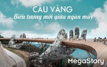 Cầu Vàng - biểu tượng mới giữa ngàn mây