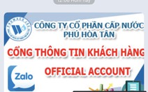 Cấp nước Phú Hòa Tân ứng dụng Zalo chăm sóc khách hàng