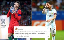 Dân mạng 'chế' hình ảnh Messi viết thư 'cầu cứu' Ronaldo