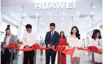 Huawei khai trương cửa hàng trải nghiệm tại TP HCM