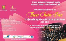 Giao lưu nghệ thuật đặc biệt theo chân Bác