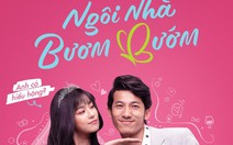 ‘Ngôi Nhà Bươm Bướm’ lôi cuốn từ teaser đến trailer chính thức