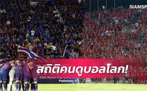 Siam Sports : Trận Thái Lan - Việt Nam vô top 10 về 'sức nóng' vòng loại World Cup 2022