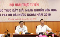 Giải ngân vốn vay ODA, vay ưu đãi 6 tháng đầu năm chỉ đạt 3,4% kế hoạch