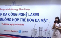 Làm đẹp bằng laser hiểm họa khôn lường