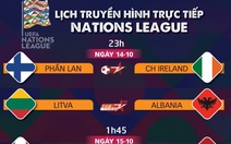 Lịch trực tiếp Nations League: Ý gặp Hà Lan, Croatia đụng Pháp