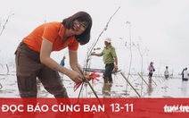 Đọc báo cùng bạn 13-11: Trồng 1 tỉ cây xanh được không?