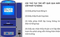 Đà Nẵng triển khai thí điểm máy cấp phát giấy tờ thủ tục hành chính tự động