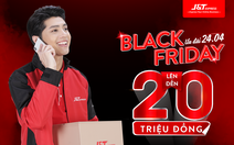 Gửi hàng ngày Black Friday - J&T Express trao tay cơ hội nhận quà hấp dẫn