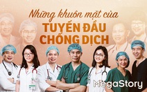 Ấn tượng Việt Nam: những khuôn mặt của tuyến đầu chống dịch