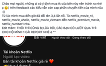 Dùng Netflix, Apple TV, We TV… người dùng phải lường trước những rủi ro