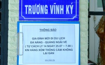 'Xin hàng xóm thông cảm không lại gần’ vì từ vùng dịch COVID-19 về