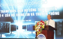 Bộ Thông tin và Truyền thông: phục vụ 100% dịch vụ công trực tuyến mức độ cao nhất