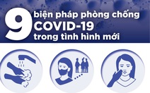 9 bước phòng chống COVID-19 giai đoạn mới