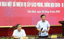 Vừa hủy 'công tác', lãnh đạo tỉnh Thái Bình lập tức họp chỉ đạo phòng chống dịch COVID-19