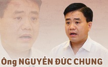 Khởi tố, bắt tạm giam chủ tịch Hà Nội Nguyễn Đức Chung