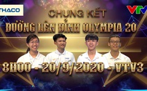 Ngày mai 20-9 chung kết Đường lên đỉnh Olympia: Kẻ tám lạng, người nửa cân