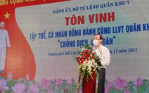 Quân khu 7 tôn vinh nhiều tập thể, cá nhân đồng hành 'chống dịch, cứu dân'