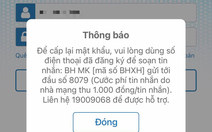 Lấy mật khẩu vào ứng dụng bảo hiểm xã hội phải trả phí tin nhắn 1.000 đồng